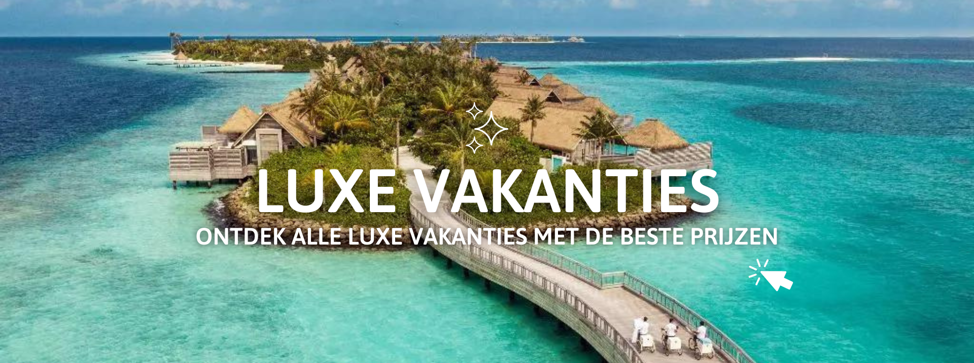 Luxe vakanties